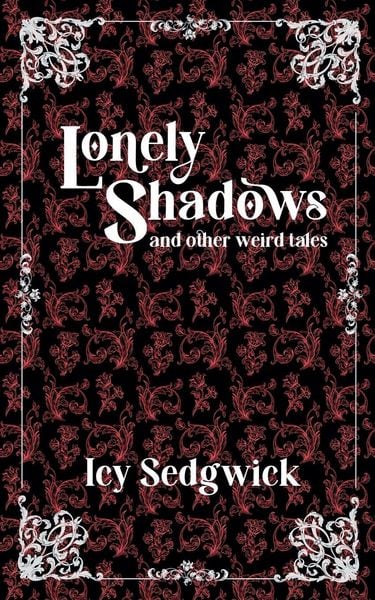 Produktbild: Lonely Shadows and Other Weird Tales
