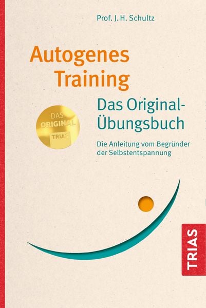 Produktbild: Autogenes Training Das Original-&Uuml;bungsbuch