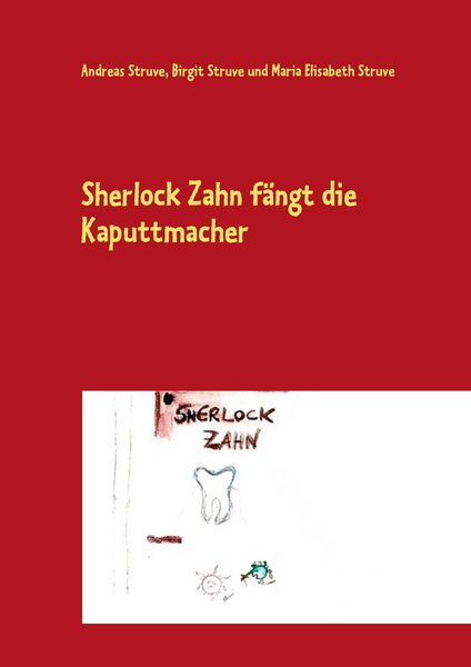 Produktbild: Sherlock Zahn f&auml;ngt die Kaputtmacher