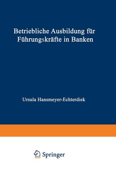 Produktbild: Betriebliche Ausbildung f&uuml;r F&uuml;hrungskr&auml;fte in Banken