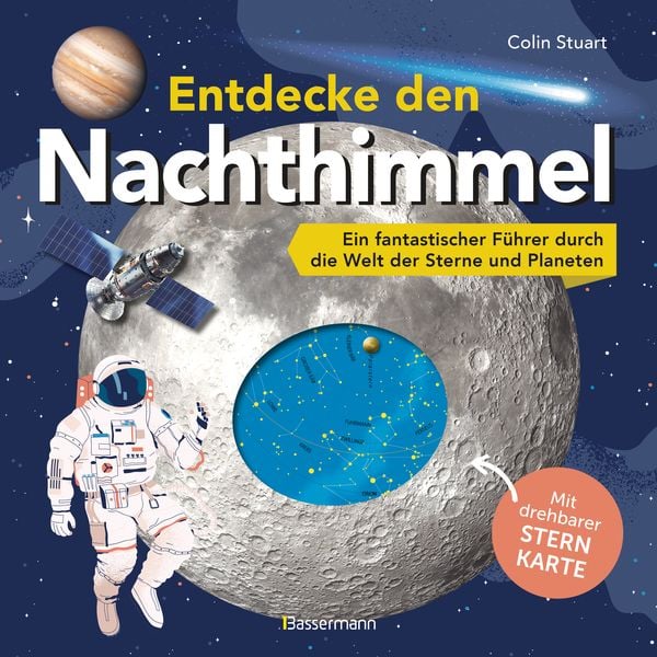 Produktbild: Entdecke den Nachthimmel! Mit drehbarer Sternkarte. Sternbilder erkennen, Planeten und Galaxien erforschen