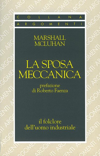 Produktbild: La sposa meccanica. Il folklore dell'uomo industriale
