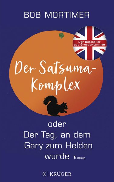 Produktbild: Der Satsuma-Komplex oder Der Tag, an dem Gary zum Helden wurde