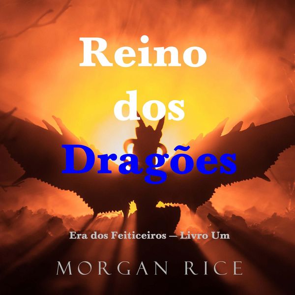 Produktbild: Reino dos Drag&otilde;es (Era dos Feiticeiros &mdash; Livro Um)