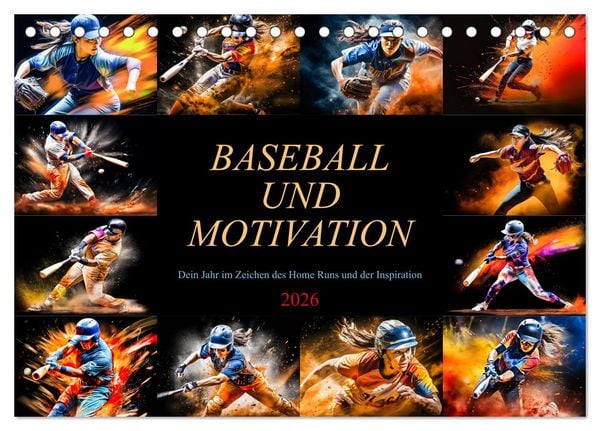 Produktbild: Baseball und Motivation (Tischkalender 2026 DIN A5 quer), CALVENDO Monatskalender