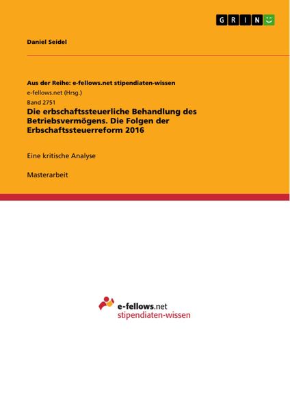 Produktbild: Die erbschaftssteuerliche Behandlung des Betriebsverm&ouml;gens. Die Folgen der Erbschaftssteuerreform 2016