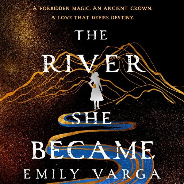 The River She Became