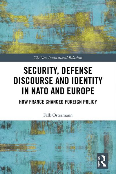 Produktbild: Security, Defense Discourse and Identity in NATO and Europe