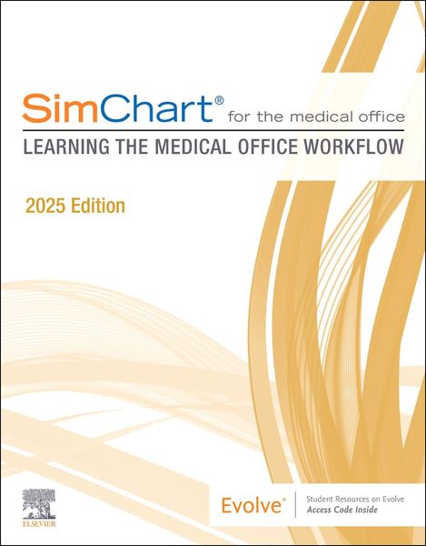 Produktbild: SimChart for the Medical Office: Learning the Medical Office Workflow - 2025 Edition
