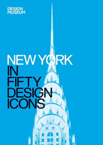 Produktbild: New York in Fifty Design Icons