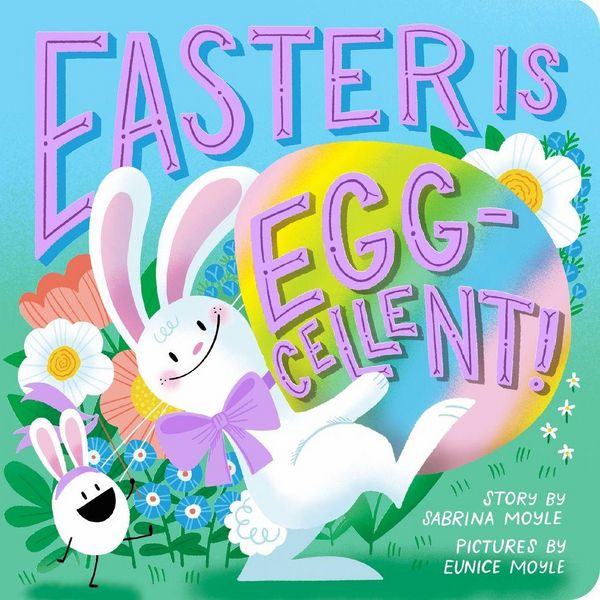 Produktbild: Easter Is Egg-cellent! (A Hello!Lucky Book)