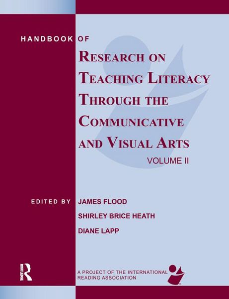 Produktbild: Handbook of Research on Teaching Literacy Through the Communicative and Visual Arts, Volume II