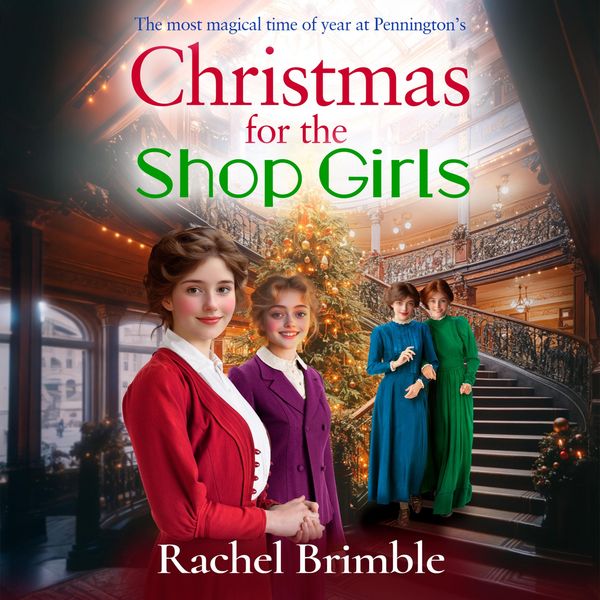 Christmas for the Shop Girls - Rachel Brimble, Audio, 9781837030552