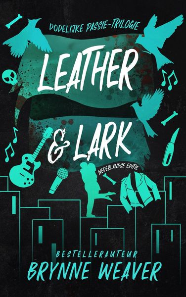 Produktbild: Leather & Lark (Dodelijke passie, #2)
