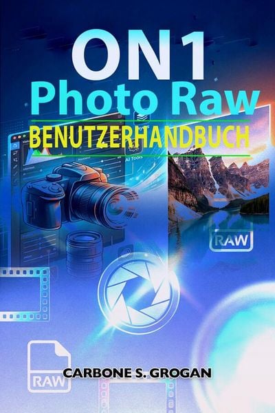 Produktbild: On 1 Photo Raw Benutzerhandbuch
