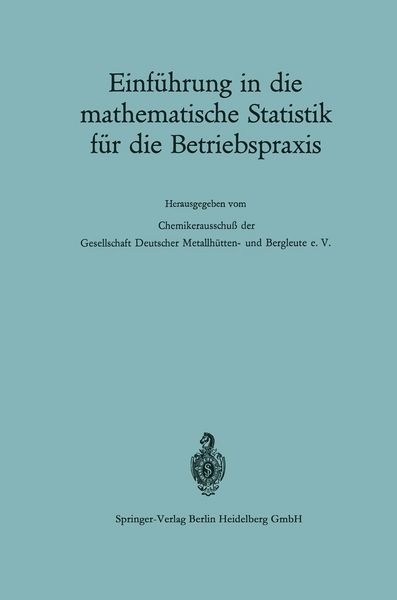 Produktbild: Einf&uuml;hrung in die mathematische Statistik f&uuml;r die Betriebspraxis