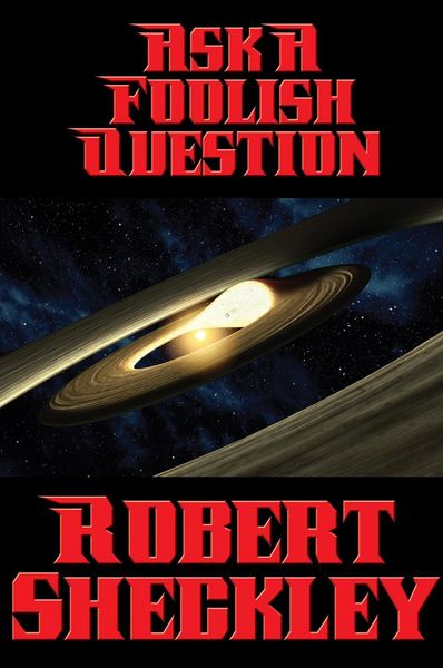 Produktbild: Ask a Foolish Question