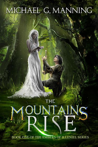 Produktbild: The Mountains Rise (Embers of Illeniel, #1)