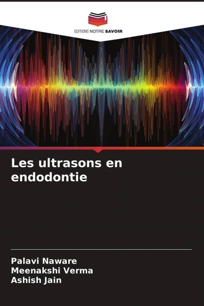 Produktbild: Les ultrasons en endodontie