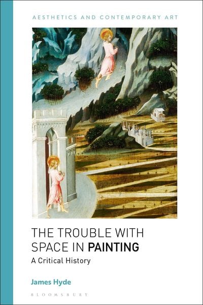 Produktbild: The Trouble with Space in Painting