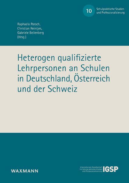 Produktbild: Heterogen qualifizierte Lehrpersonen an Schulen in Deutschland, &Ouml;sterreich und der Schweiz