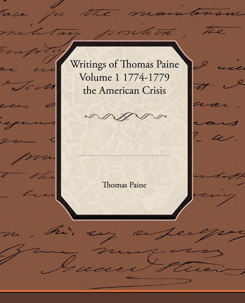 Produktbild: Writings of Thomas Paine Volume 1 1774-1779 the American Crisis
