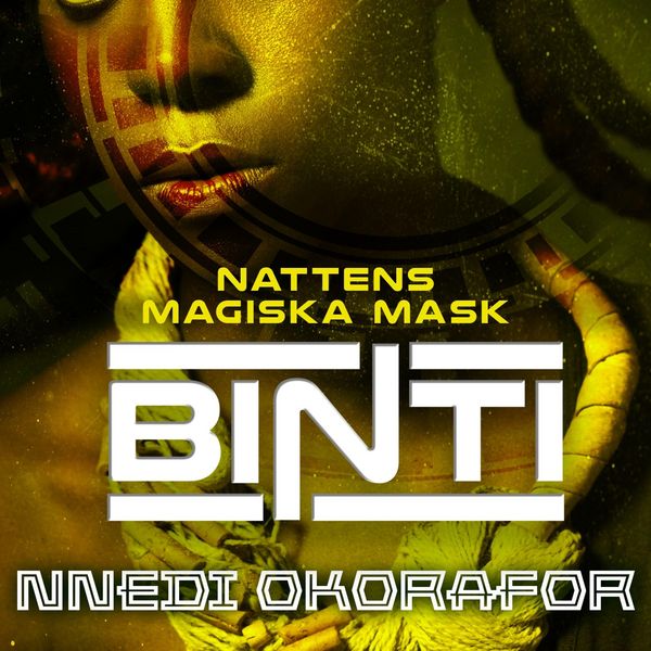 Produktbild: Binti 3: Nattens magiska mask