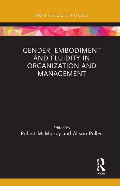 Produktbild: Gender, Embodiment and Fluidity in Organization and Management