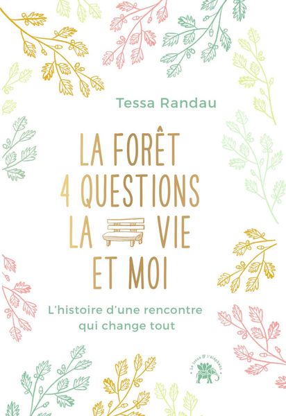Produktbild: La for&ecirc;t, quatre questions, la vie et moi