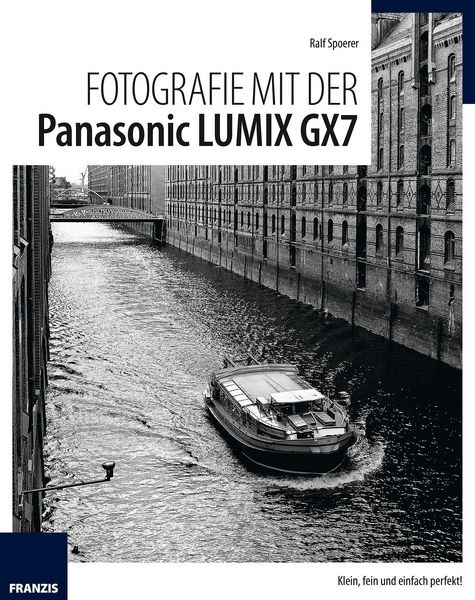 Produktbild: Fotografie mit der Panasonic Lumix GX7