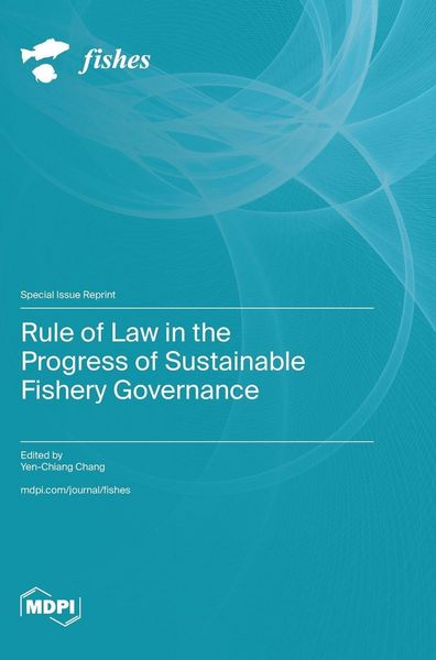 Produktbild: Rule of Law in the Progress of Sustainable Fishery Governance