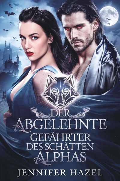 Produktbild: Der abgelehnte Gef&auml;hrte des Schatten-Alphas (Die Alpha-Imperium-Serie Abgelehnte Gef&auml;hrten, #3)