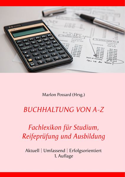 Buchhaltung von A-Z, Taschenbuch von , BoD – Books on Demand, 9783749450756