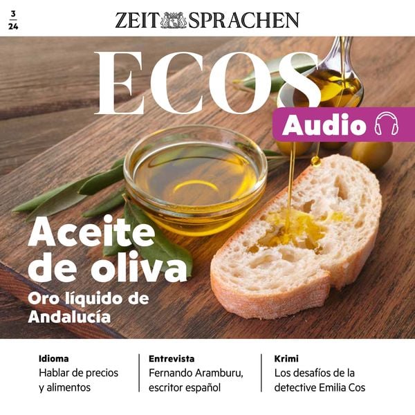 Spanisch lernen Audio - Olivenöl aus Andalusien
