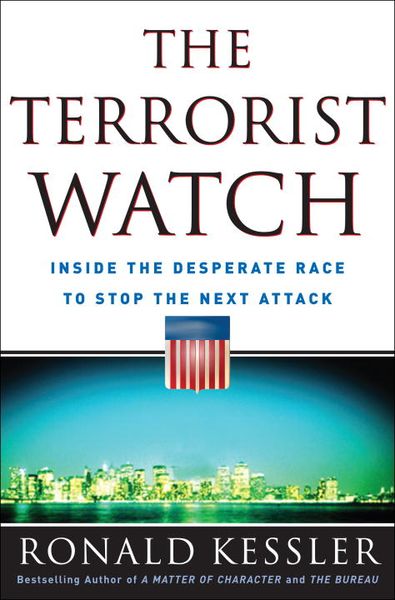 Produktbild: The Terrorist Watch: Inside the Desperate Race to Stop the Next Attack