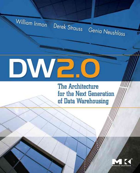 Produktbild: Dw 2.0: The Architecture for the Next Generation of Data Warehousing