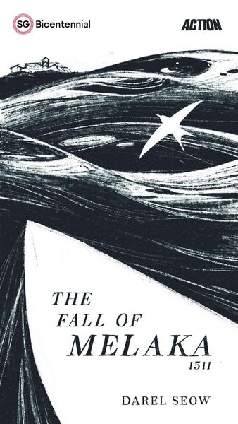 Produktbild: The Fall of Melaka (Singapore Bicentennial)