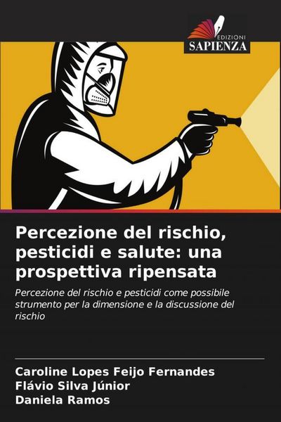 Produktbild: Percezione del rischio, pesticidi e salute: una prospettiva ripensata