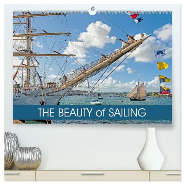 Produktbild: The Beauty of Sailing (High Quality Premium Wall Calendar 2027 DIN A2 landscape),CALVENDO 12 Month Wall Calendar