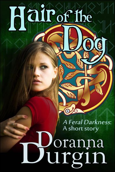 Produktbild: Hair of the Dog (A Feral Darkness, #2)