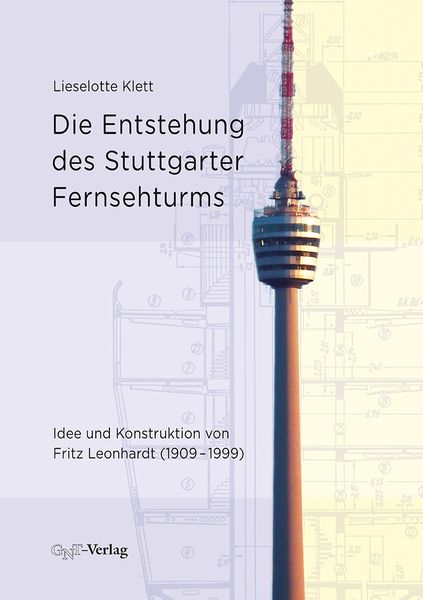 Produktbild: Die Entstehung des Stuttgarter Fernsehturms