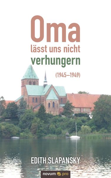 Produktbild: Oma l&auml;sst uns nicht verhungern (1945-1949)