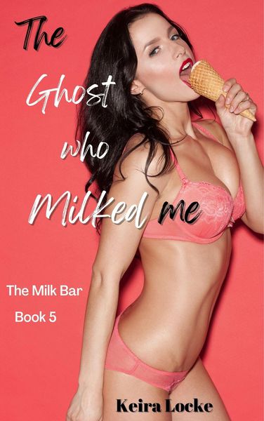 Produktbild: The Ghost Who Milked Me: The Milk Bar