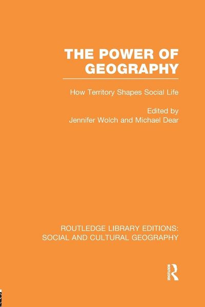 Produktbild: The Power of Geography (RLE Social & Cultural Geography)