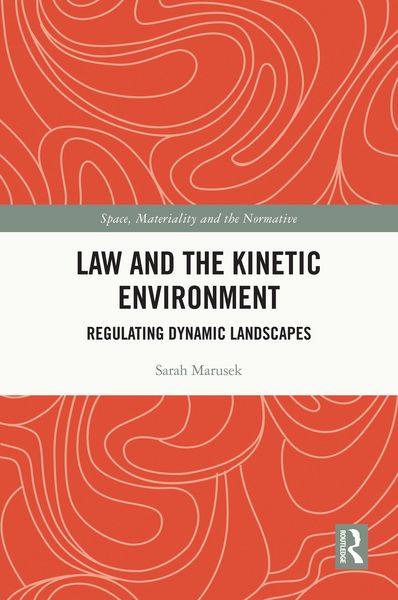 Produktbild: Law and the Kinetic Environment
