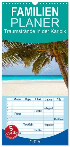 Produktbild: Familienplaner 2026 - Traumstr&auml;nde in der Karibik mit 5 Spalten (Wandkalender, 21 x 45 cm) CALVENDO
