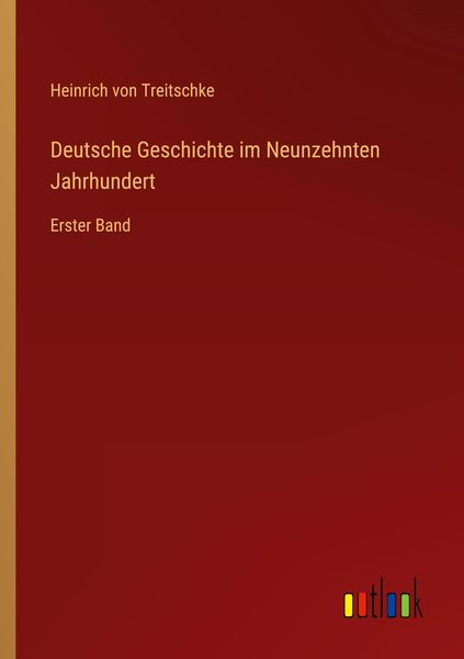 Produktbild: Deutsche Geschichte im Neunzehnten Jahrhundert