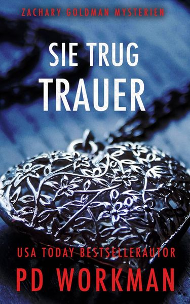 Produktbild: Sie trug Trauer (Zachary Goldman Mysterien, #1)