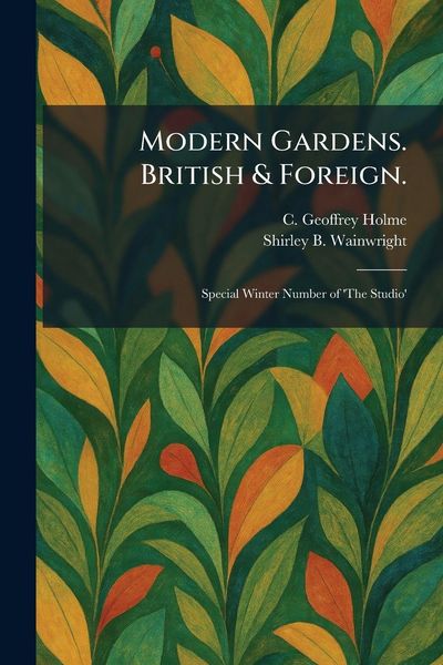 Produktbild: Modern Gardens. British & Foreign.