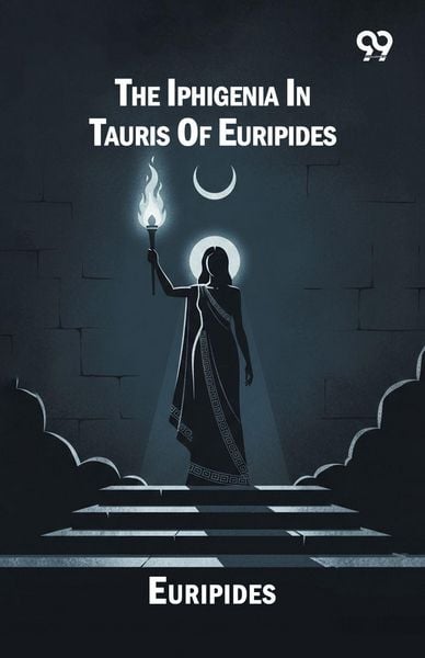 Produktbild: The Iphigenia In Tauris Of Euripides
